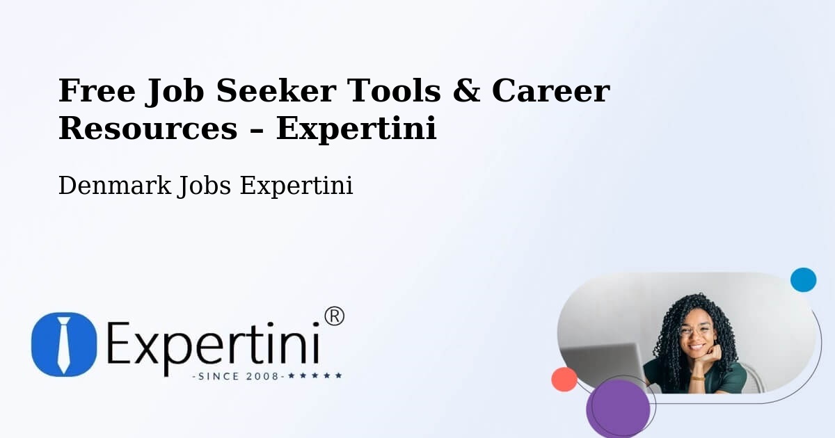 Free Job Seeker Tools & Career Resources – Odder - Odder, Denmark Jobs Expertini